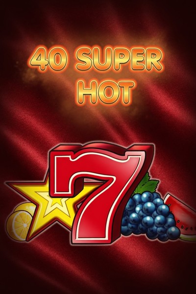 40 Super Hot slot at Cleobetra Casino